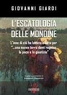 Giovanni Giardi - L' escatologia delle mondine. L'inno di chi ha lottato e lotta per '...una nuova terra dove regnino la pace e la giustizia'