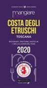 Mangiare bere Costa degli Etruschi, Toscana. Ristoranti, trattorie, enoteche. I 100 (+1) luoghi del food