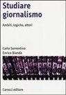 Enrico Bianda, Carlo Sorrentino - Studiare giornalismo. Ambiti, logiche, attori