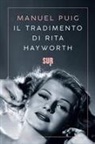 Manuel Puig - Il tradimento di Rita Hayworth