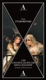 Jean Starobinski - 1789, i sogni e gli incubi della ragione