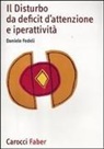 Daniele Fedeli - Il disturbo da deficit d'attenzione e iperattività