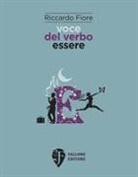 Riccardo Fiore - Voce del verbo essere