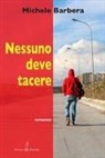 Michele Barbera - Nessuno deve tacere
