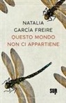 Natalia García Freire - Questo mondo non ci appartiene
