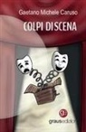 Gaetano Michele Caruso - Colpi di scena