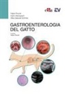 Karin Allenspach, Fabio Procoli, Silke Salavati - Gastroenterologia del gatto
