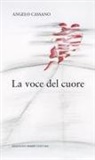 Angelo Cassano - La voce del cuore