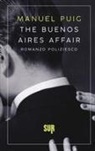 Manuel Puig - The Buenos Aires affair