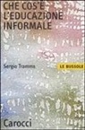 Sergio Tramma - Che cos'è l'educazione informale