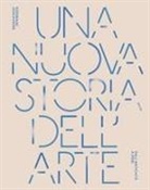 Koenraad Jonckheere - Una nuova storia dell'arte. Dall'antichità ad oggi