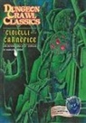Harley Stroh, Easley Jeff, Jim Holloway, Doug Kovacs, Russ Nicholson, Stefan Poag... - Dungeon Crawl Classics. I gioielli della carnefice