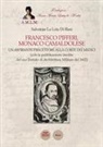 Salvatore La Lota Di Blasi - Francesco Pifferi monaco camaldolese. Un aspirante precettore alla corte dei Medici (con la pubblicazione inedita del suo Trattato di Architettura Militare del 1602)