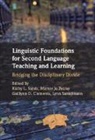 Gaillynn Clements, Gaillynn D. Clements, Marnie Jo Petray, Kathy L. Sands, Lynn M. Santelmann, Santelmann Lynn - Linguistic Foundations for Second Language Teaching and Learning