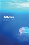 Robin Ford - Jellyfish