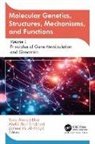 Jameel M Al-Khayri, Jameel M. Al-Khayri, Tariq Ahmad Bhat, Abdul Rauf Shakoori - Molecular Genetics, Structures, Mechanisms, and Functions