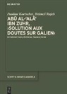 Pauline Koetschet, Iktimal Rajab - Abū al-ʿAlāʾ ibn Zuhr, ›Solution aux Doutes sur Galien‹