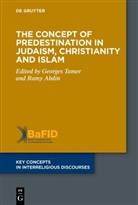 Abdin, Ramy Abdin, Georges Tamer - The Concept of Predestination in Judaism, Christianity and Islam