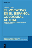 Fien de Latte - El vocativo en el español coloquial actual