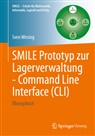 Sven Wirsing - SMILE Prototyp zur Lagerverwaltung - Command Line Interface (CLI)