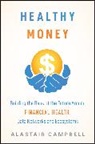 Alastair Campbell - Healthy Money