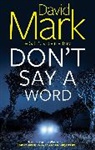 David Mark - Don't Say a Word