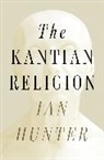 Hunter Ian - The Kantian Religion