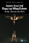 Hoon Cheol Park, Hoon Cheol Phan Park, Hoang-Vu Phan - Insect-Inspired Flapping-Wing Robots