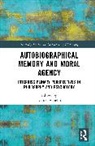 Daniel Vanello - Autobiographical Memory and Moral Agency
