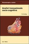 Pio Scilligo - Analisi transazionale socio-cognitiva