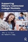 Monteigne S. Long, Paul A. Tontz - Supporting Military-Connected College Students