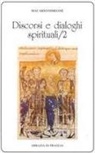 Macario (san), F. Moscatelli - Macario (san): Discorsi e dialoghi spirituali