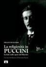 Oriano De Ranieri - La religiosità in Puccini. La fede nelle opere del maestro