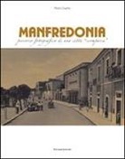 Marco Guerra - Manfredonia. Percorso fotografico di una città scomparsa