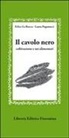 Felice La Rocca, Laura Paganucci - Il cavolo nero. Coltivazione e usi alimentari