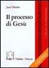 Josef Blinzler - Il processo di Gesù