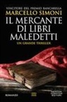 Marcello Simoni - Il mercante di libri maledetti