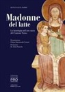 Silvia Valle Parri - Madonne del latte. La Senologia nell'arte sacra del Cantone Ticino