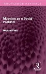 Michael Pratt - Mugging as a Social Problem