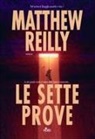 Matthew Reilly - Le sette prove
