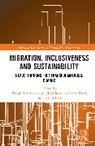 Koff Harlan, Sergio Moldes-Anaya, Rosa Maria Soriano Miras - Migration, Inclusiveness and Sustainability