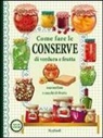 Come fare le conserve di verdura e frutta