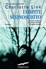 Charlotte Link - L' ospite sconosciuto