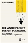 Joana Cerejo - The Anticipatory Design Playbook