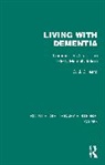 C. J. Gilleard, C. J. (Springfield Hospital Gilleard - Living With Dementia