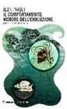Jean Piaget, S. Campanella - Il comportamento, motore dell'evoluzione