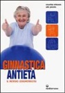 Cesarina Minasso, Ada Piccolo - Ginnastica antietà. Il metodo geromotricità