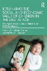 Hatice Işık, Sebihat Tofan, Mehmet Hakan Türkçapar - Rethinking the Social and Economic Value of Children in the Digital Age