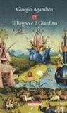 Giorgio Agamben - Il regno e il giardino