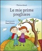 Thereza Ameal, Raquel Pinheiro - Le mie prime preghiere
